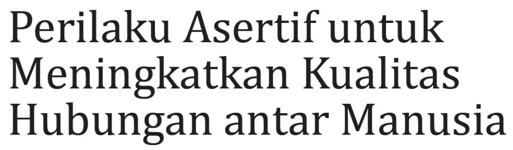 meningkatkan kualitas hubungan antar manusia