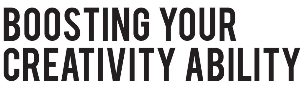 Boosting Your Creativity Ability