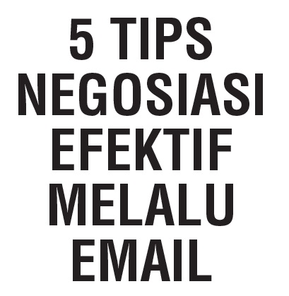 Tips Negosiasi Efektif Melalui Email
