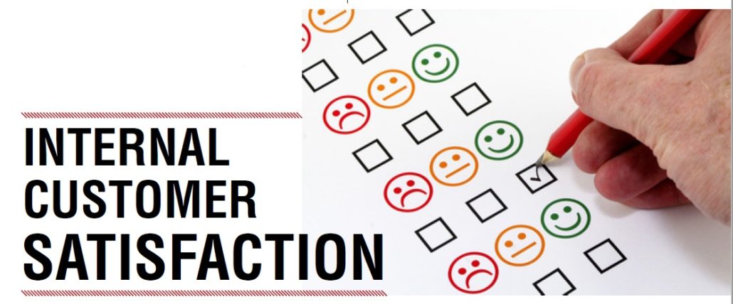 INTERNAL CUSTOMER SATISFACTION