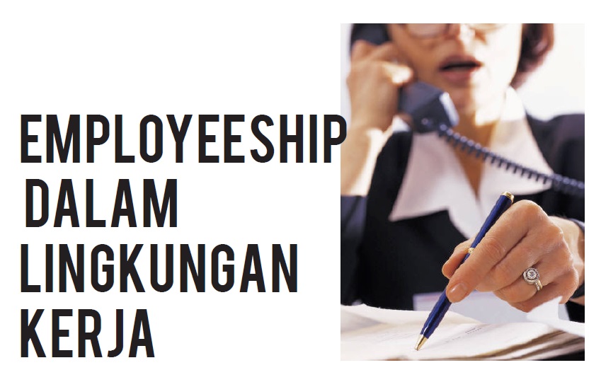 employeeship dalam lingkungan kerja